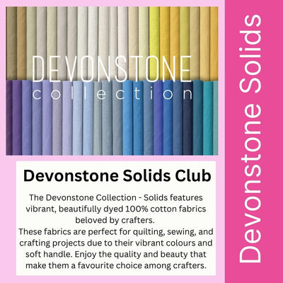 Monthly - Devonstone Solids Club- Fat quarters