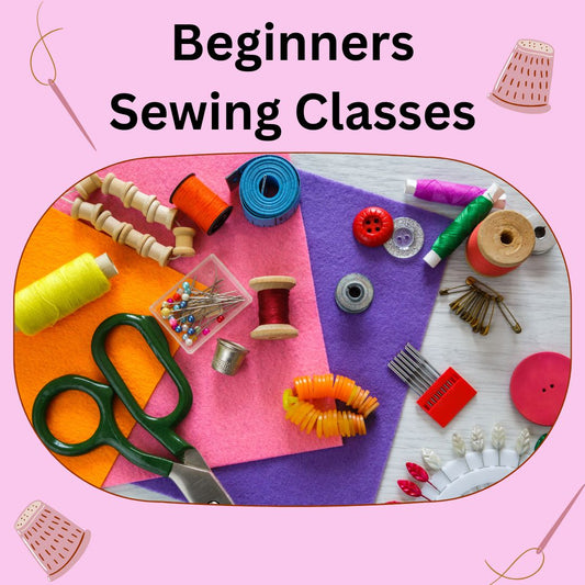 Beginners Sewing Class - Thursdays