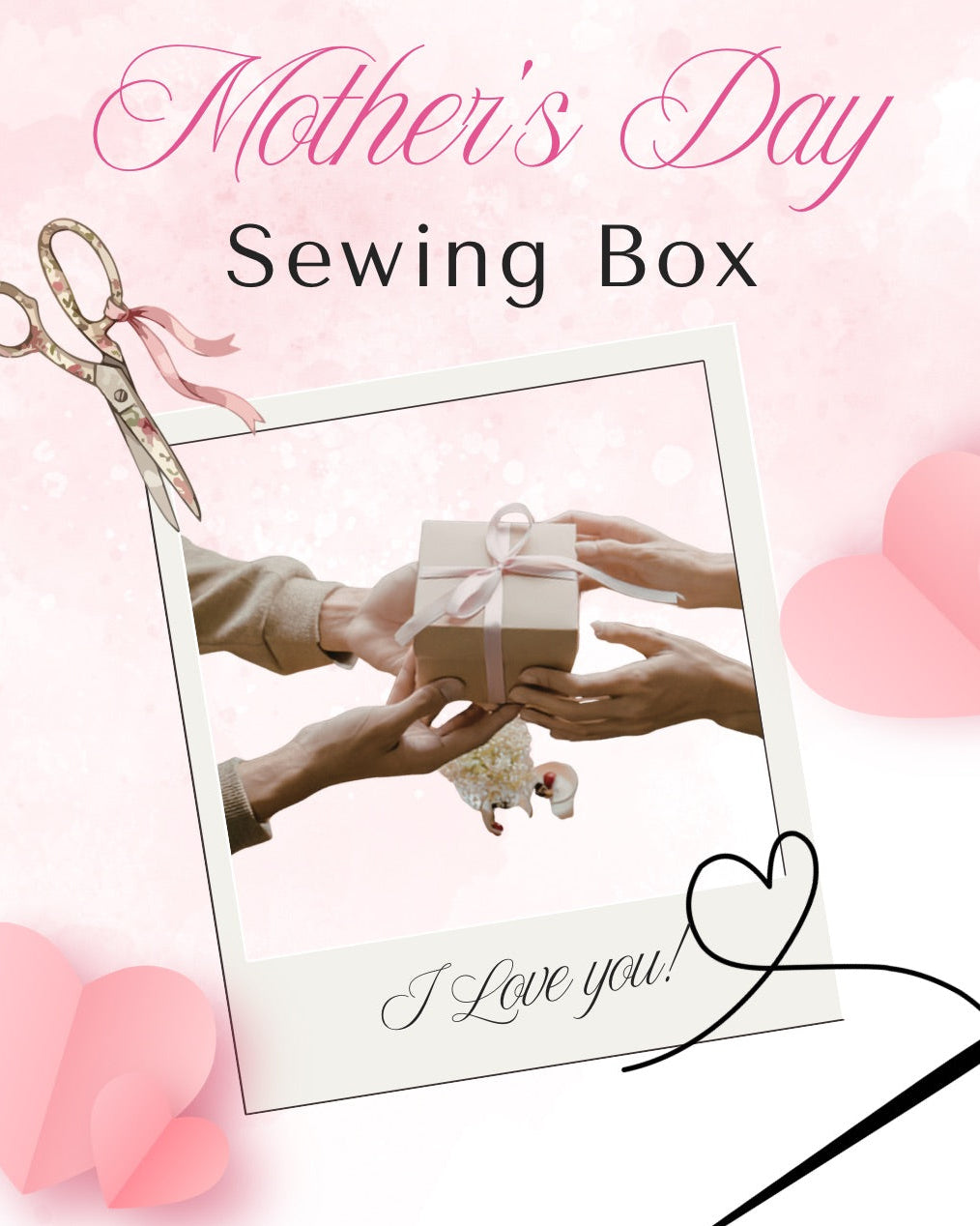 Mothers Day Sewing Box