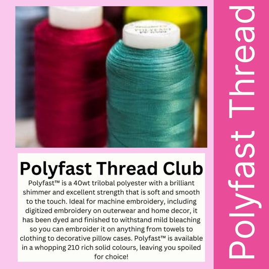 Monthly Polyfast Thread Club