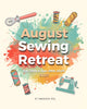 August Retreat 2027