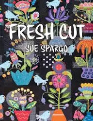 The Fresh Cut Story - Sue Spargo