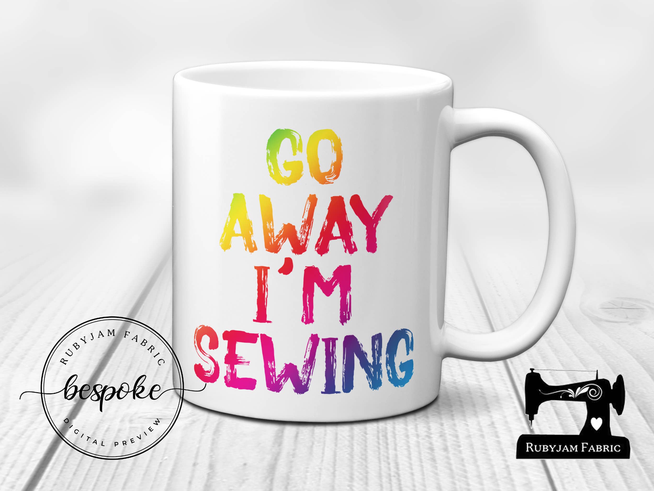 Go Away I'm Sewing, White Mug, 11oz
