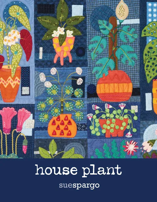 House Plant Sue Spargo